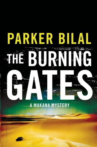 The Burning Gates by Parker Bilal