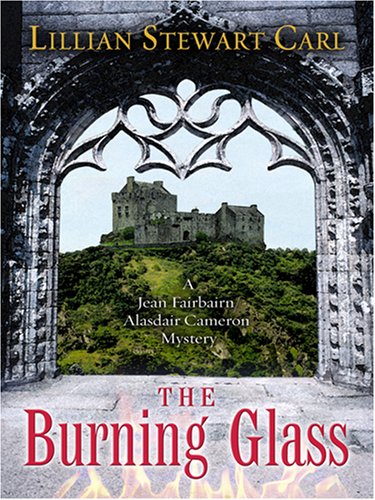 The Burning Glass (2007) by Lillian Stewart Carl