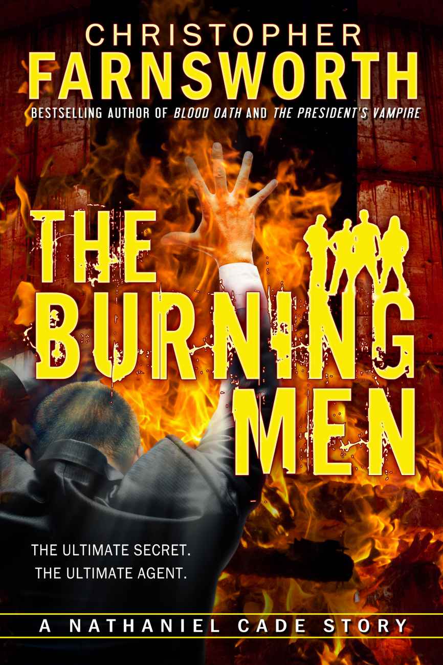 The Burning Men: A Nathaniel Cade Story by Farnsworth, Christopher