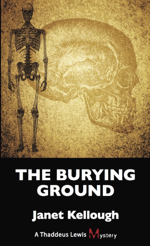 The Burying Ground (2015) by Janet Kellough