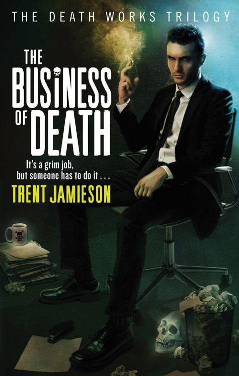 The Business Of Death, Death Works Trilogy