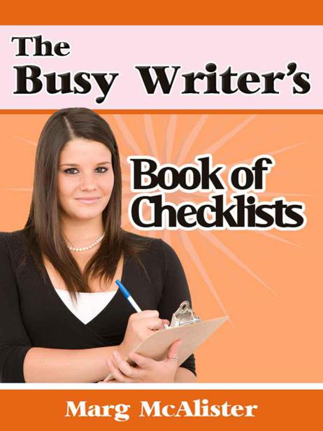 The Busy Writer's Book of Checklists by Marg McAlister