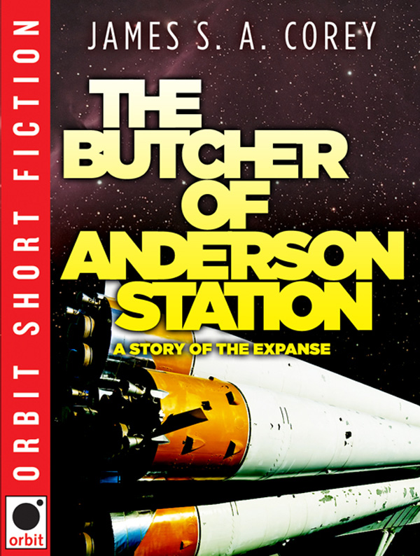 The Butcher of Anderson Station (2011) by James S. A. Corey