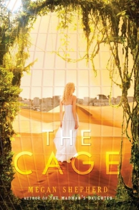 The Cage by Megan Shepherd