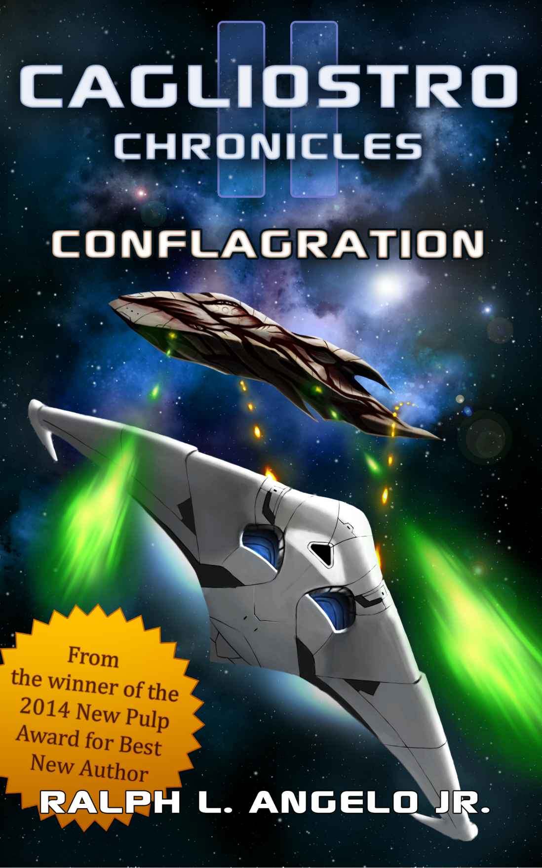 The Cagliostro Chronicles II: Conflagration by Ralph L. Angelo Jr.