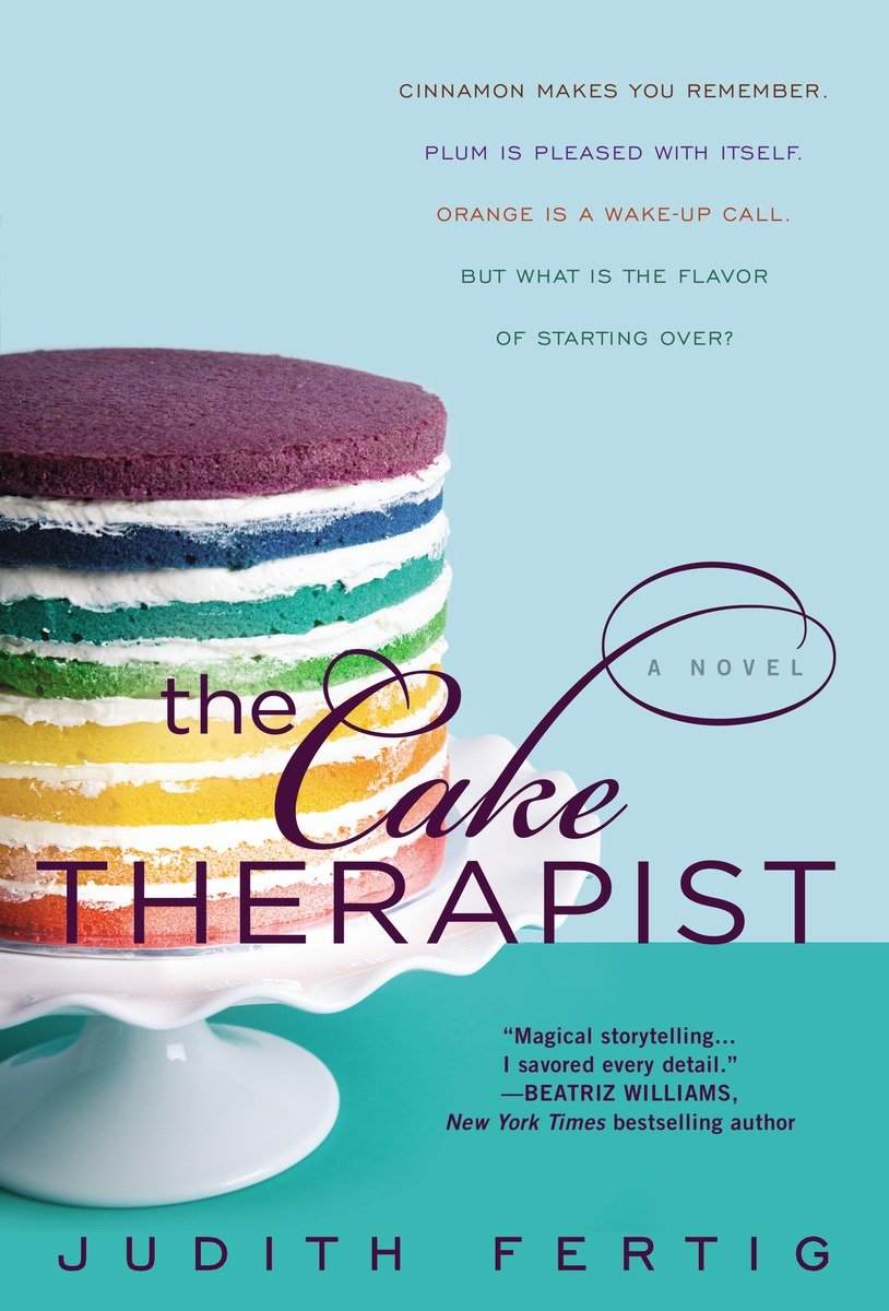 The Cake Therapist by Judith Fertig