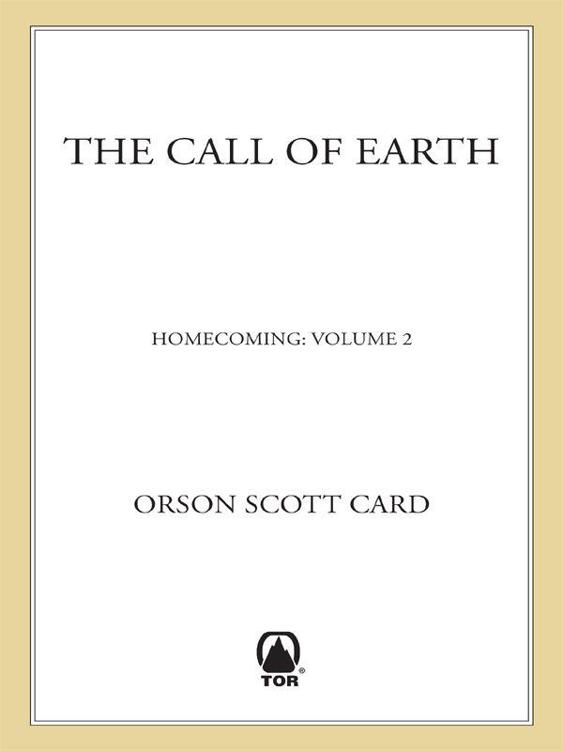 The Call of Earth: 2 (Homecoming) by Orson Scott Card