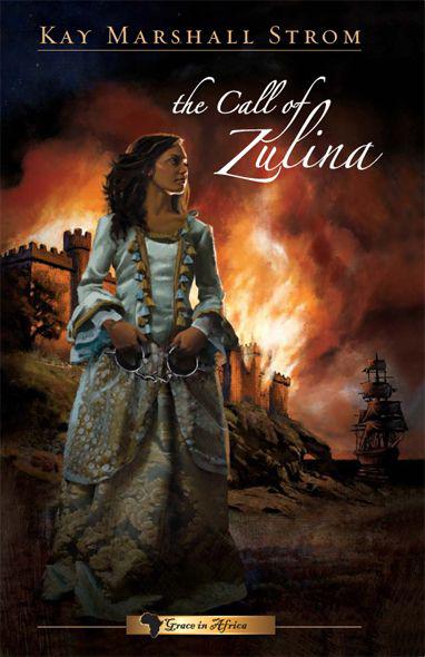 The Call of Zulina by Kay Marshall Strom