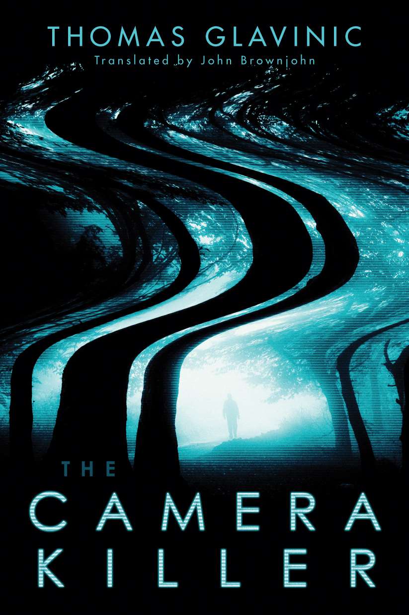 The Camera Killer by Glavinic, Thomas