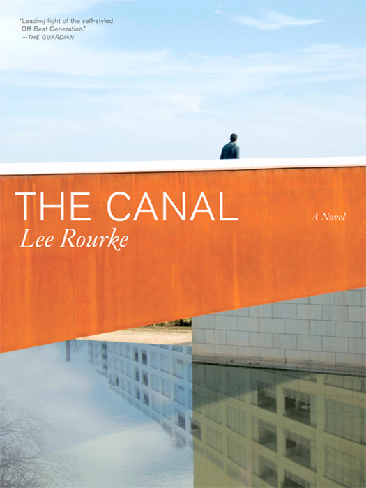 The Canal (2010) by Lee Rourke