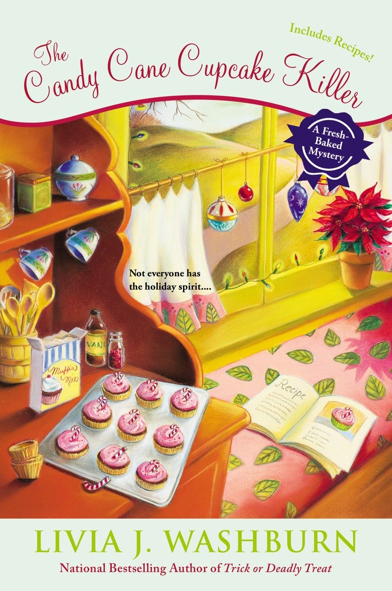 The Candy Cane Cupcake Killer (2015) by Livia J. Washburn