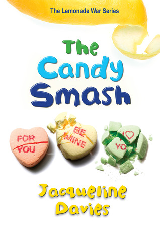 The Candy Smash (2013) by Jacqueline Davies