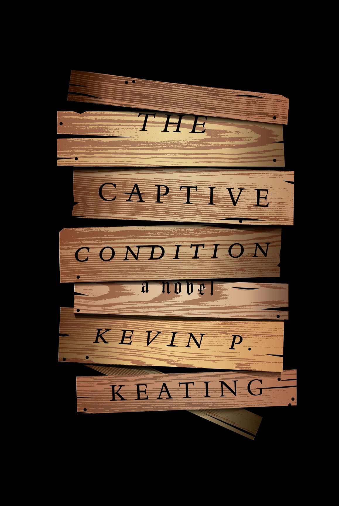 The Captive Condition (2015) by Kevin P. Keating