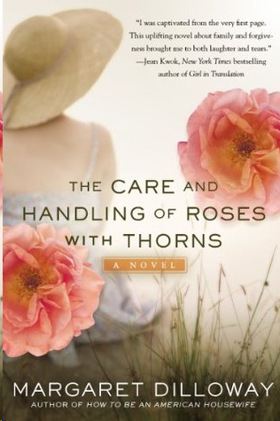 The Care and Handling of Roses With Thorns