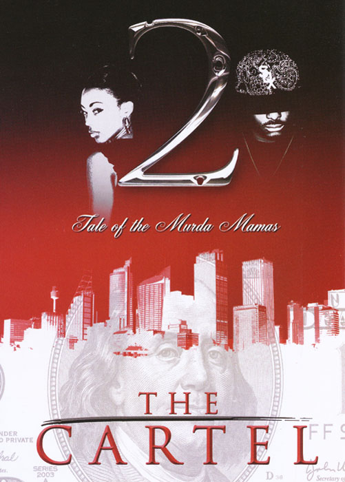 The Cartel 2: Tale of the Murda Mamas (2009) by Ashley & JaQuavis