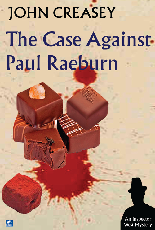 The Case Against Paul Raeburn by John Creasey