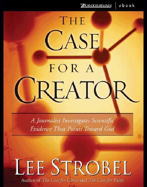 The Case for a Creator by Lee Strobel