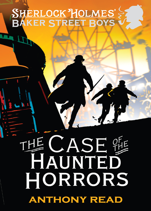 The Case of the Haunted Horrors (2012) by Anthony Read