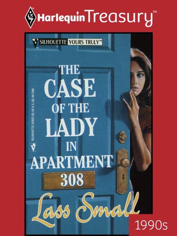 The Case of the Lady in Apartment 308 by Small, Lass