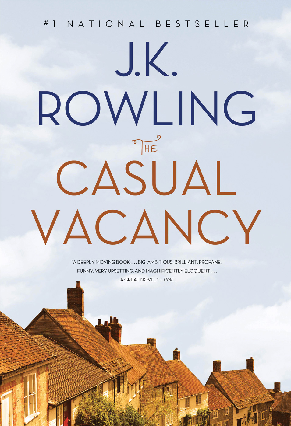 The Casual Vacancy (2012) by J. K. Rowling