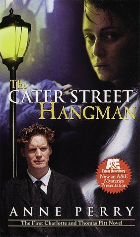 The Cater Street Hangman (1985) by Anne Perry