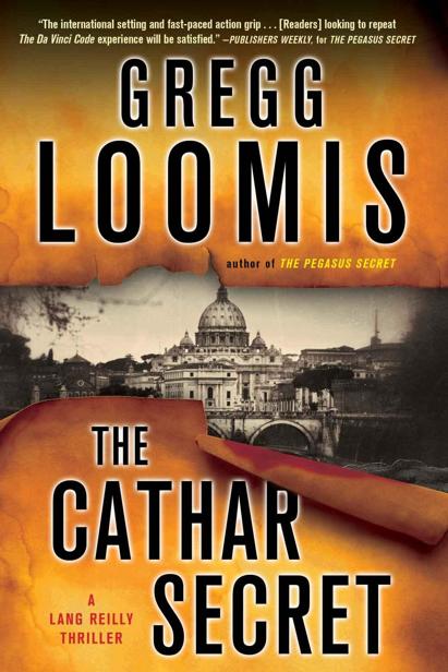 The Cathar Secret: A Lang Reilly Thriller by Gregg Loomis