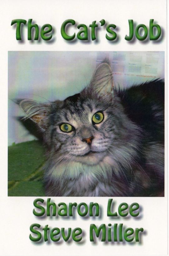 The Cat's Job by Sharon Lee and Steve Miller