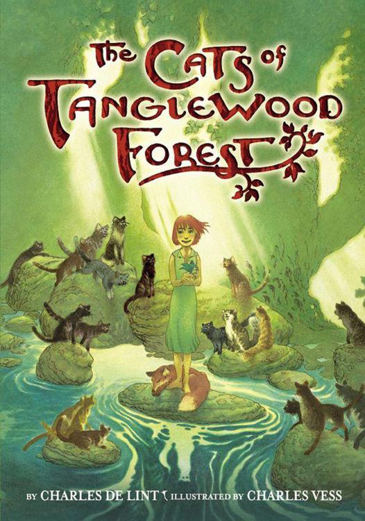 The Cats of Tanglewood Forest by Charles de Lint