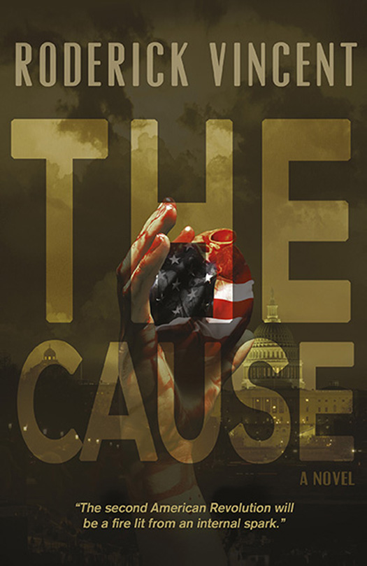 The Cause (2014) by Roderick Vincent