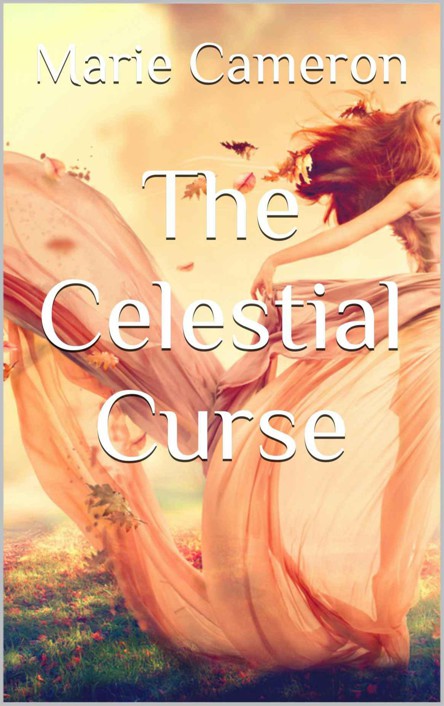 The Celestial Curse by Marie Cameron