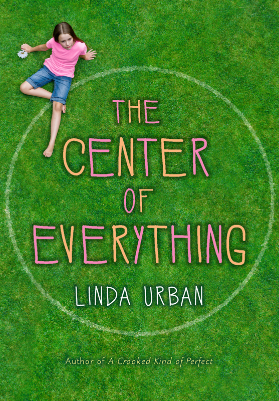 The Center of Everything by Linda Urban