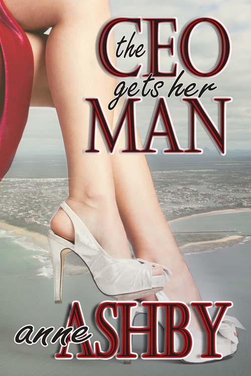 The CEO Gets Her Man by Ashby, Anne