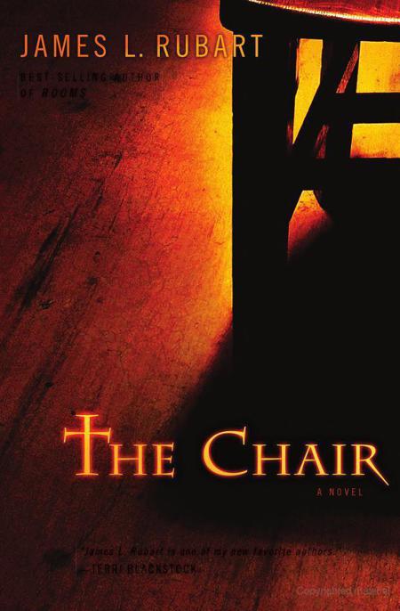 The Chair by Rubart, James L.