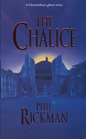 The Chalice by Phil Rickman