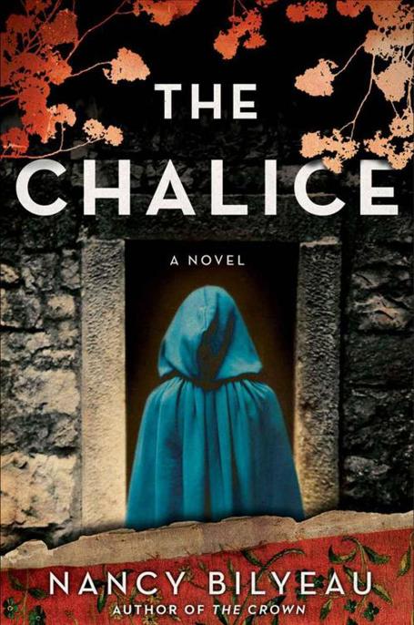 The Chalice by Nancy Bilyeau