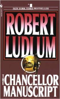 The Chancellor Manuscript (1984) by Robert Ludlum