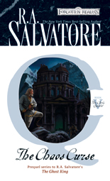 The Chaos Curse by R. A. Salvatore