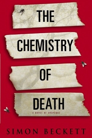 The Chemistry of Death (2006) by Simon Beckett