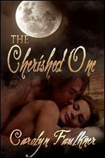 The Cherished One (2015) by Carolyn Faulkner