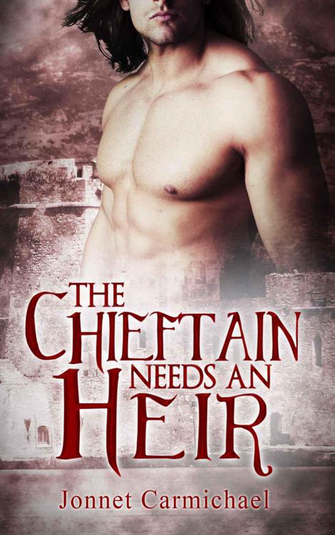 The Chieftain Needs an Heir - a Highland ménage novella (Clan MacKrannan's Secret Traditions) by Carmichael, Jonnet