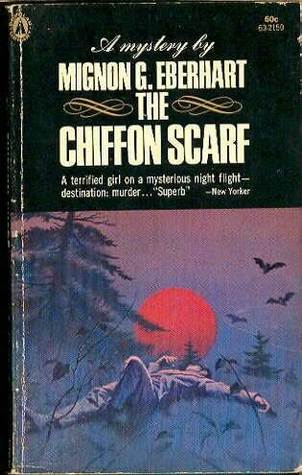 The Chiffon Scarf (1975) by Mignon G. Eberhart