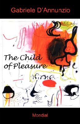 The Child Of Pleasure (2006)