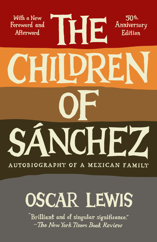 The Children of Sanchez (2011) by Oscar Lewis