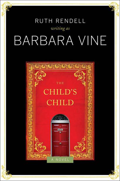 The Child's Child by Vine, Barbara