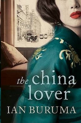 The China Lover by Ian Buruma