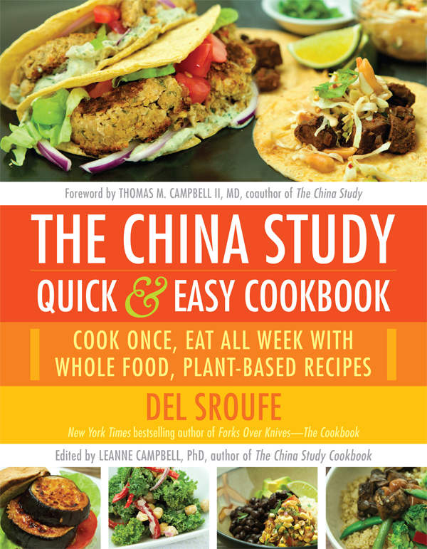 THE CHINA STUDY QUICK & EASY COOKBOOK (2015)