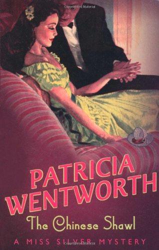 The Chinese Shawl by Wentworth, Patricia