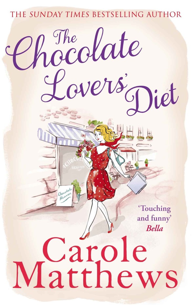 The Chocolate Lovers' Diet by Carole Matthews