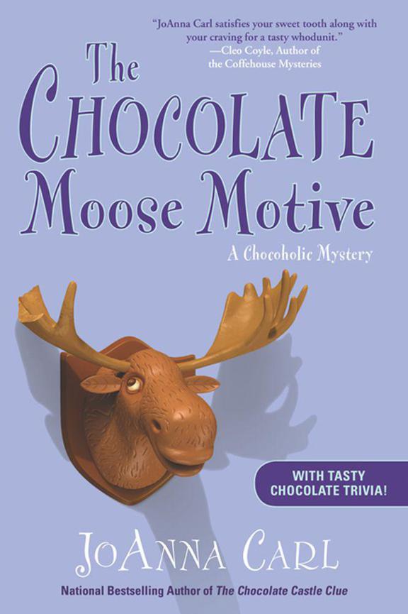 The Chocolate Moose Motive: A Chocoholic Mystery