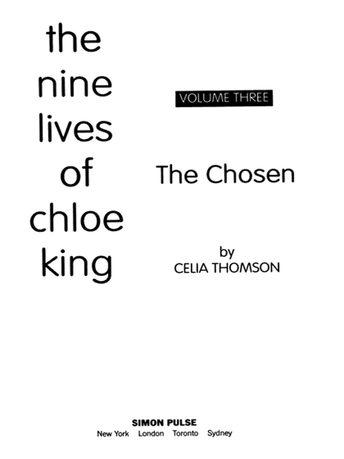 The Chosen (2005) by Celia Thomson